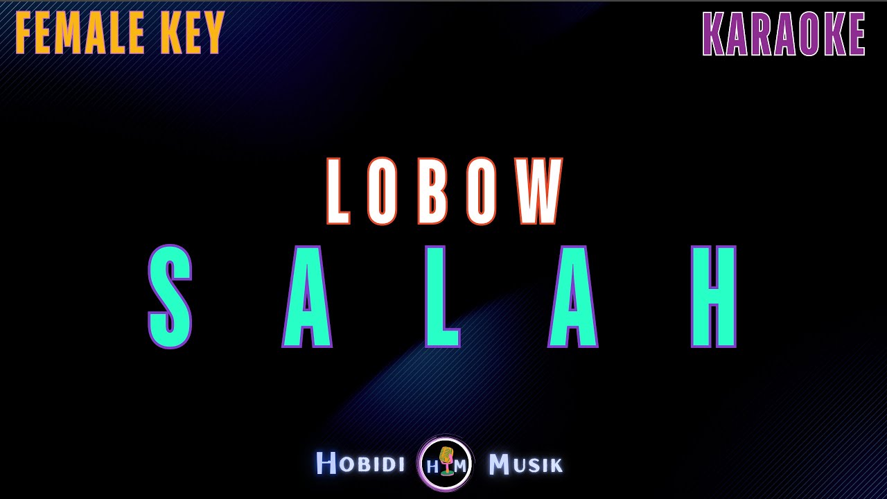 Lobow - Salah 