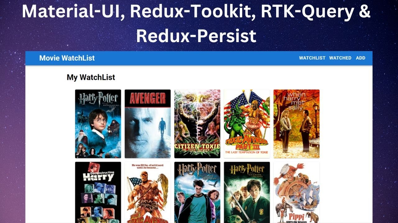 Build Movie Watchlist App with React, Redux-Toolkit, RTK-Query & Redux-Persist | Material-UI