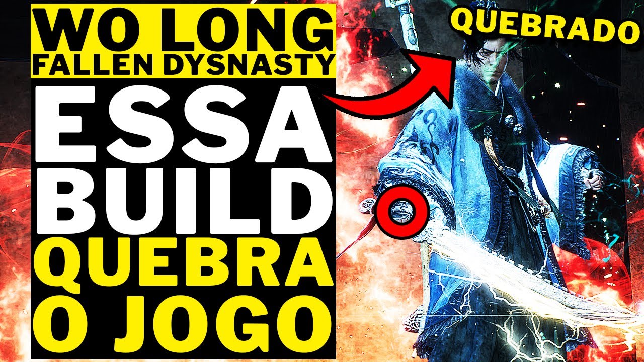 WO LONG FALLEN DYNASTY - ESSA BUILD QUEBRA O JOGO!!! QUEBRANDO O NG+!!!