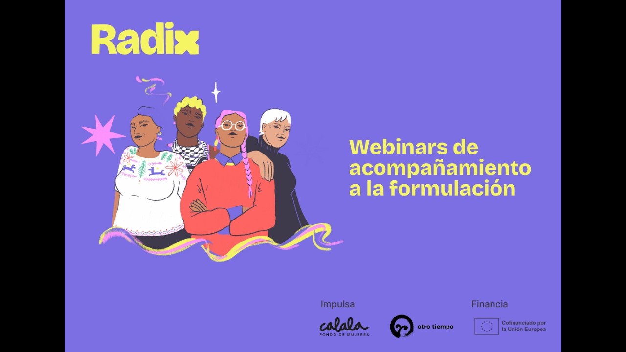Webinar de acompañamiento a la formulación - Proyecto Radix