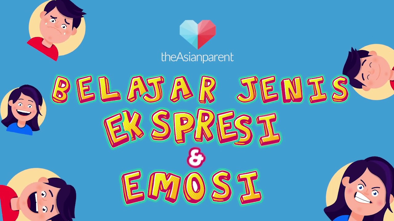 Belajar jenis ekspresi dan emosi