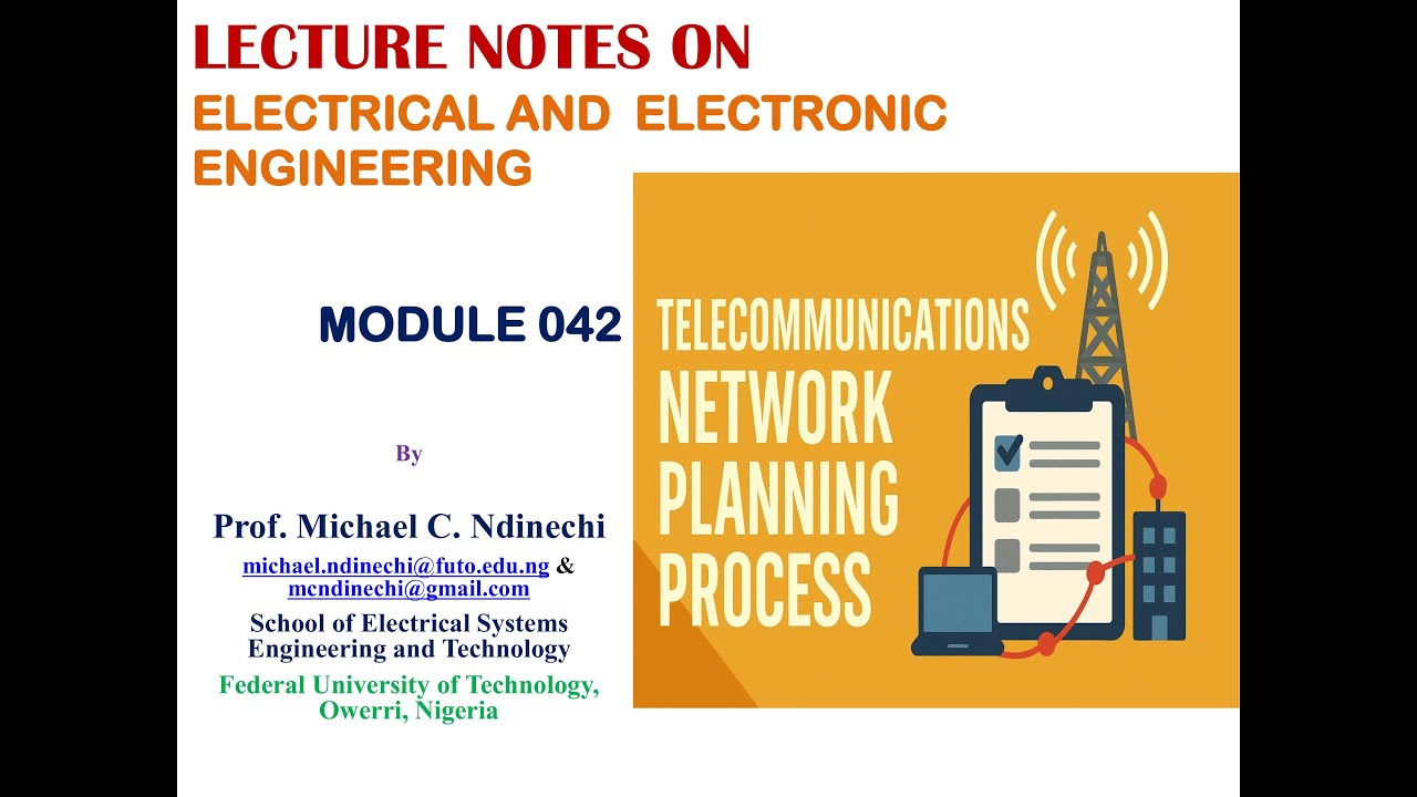 Telecommunications Network Planning – Process and Objectives. Engineering Lecture Series Module 042