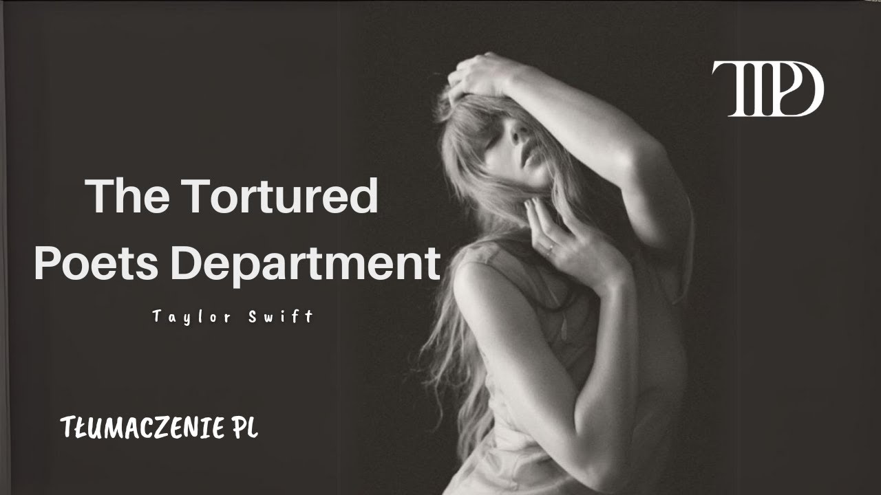 The Tortured Poets Department Taylor Swift (Tłumaczenie PL)