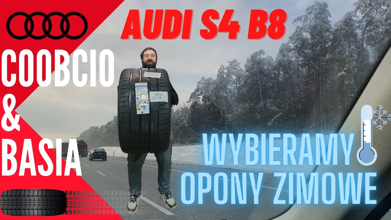 #103 Coobcio & Basia - Audi S4 B8. Wybieramy opony zimowe do Quattro