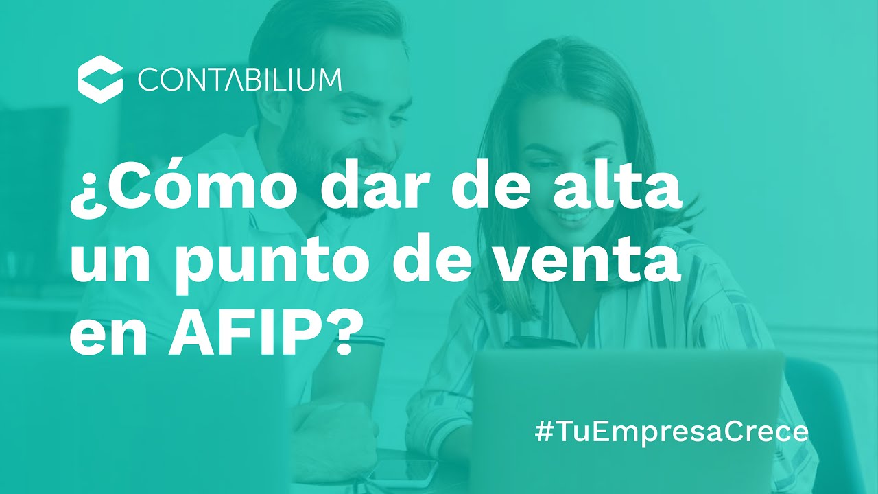 ¿Cómo dar de alta un punto de venta en AFIP?