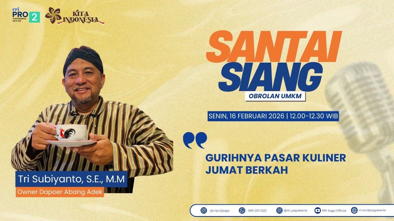 SANTAI SIANG | OBROLAN UMKM | Gurihnya Pasar Kuliner Jumat Berkah