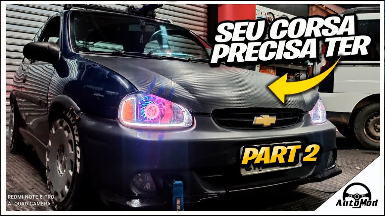TOP 10 MELHORES MODIFICAÇÕES QUE FIZEMOS NESTE CORSA PARTE 2