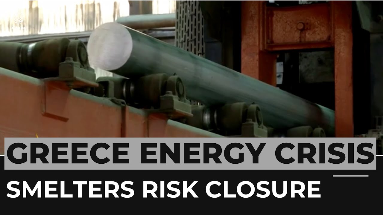 Power-hungry smelters in Greece risk closure as energy crisis worsens