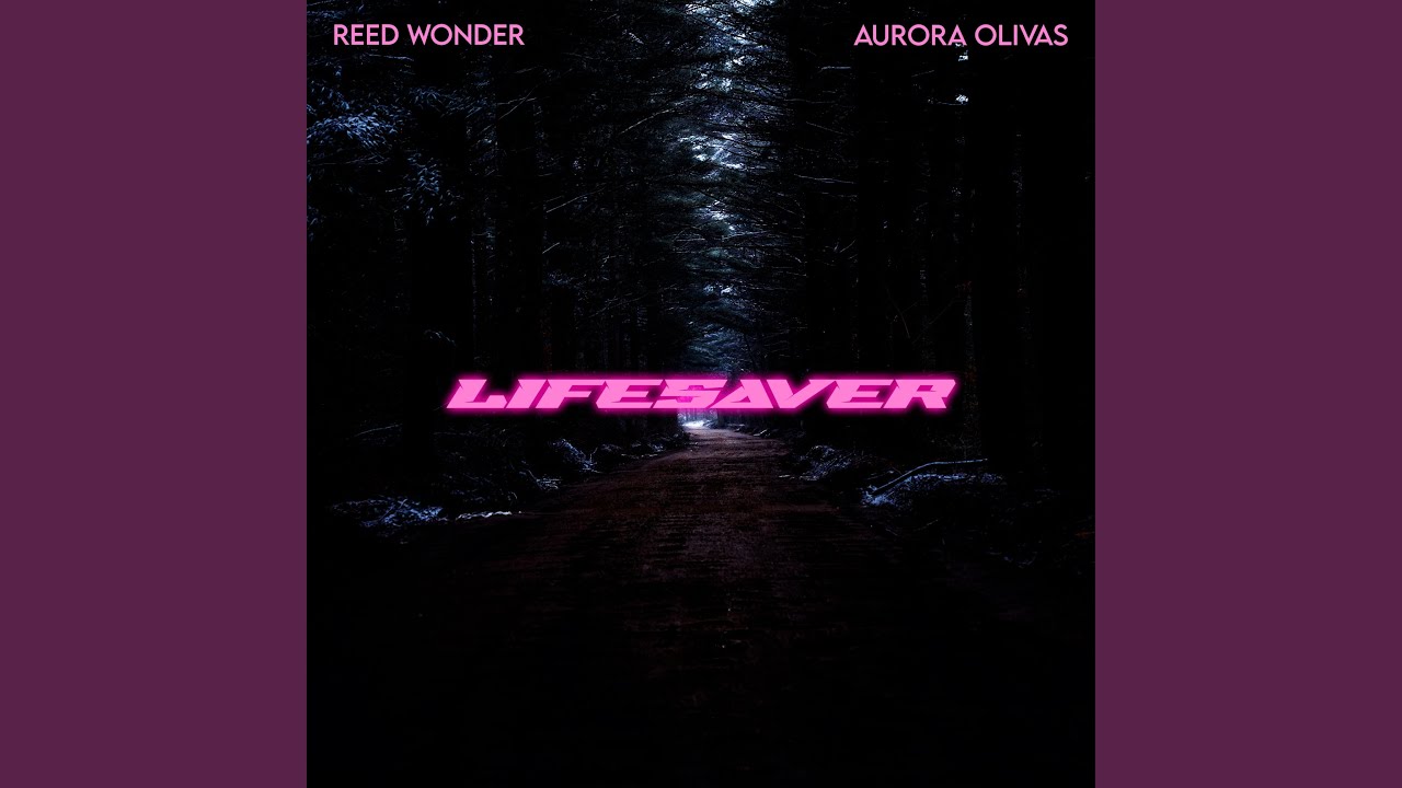 Lifesaver (feat. Aurora Olivas)
