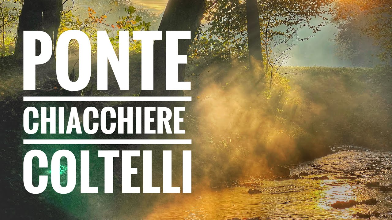 Costruiamo un ponte, chiacchiere davanti al fuoco e tanti coltelli con cui giocare @GIRO_IN_GIRO 