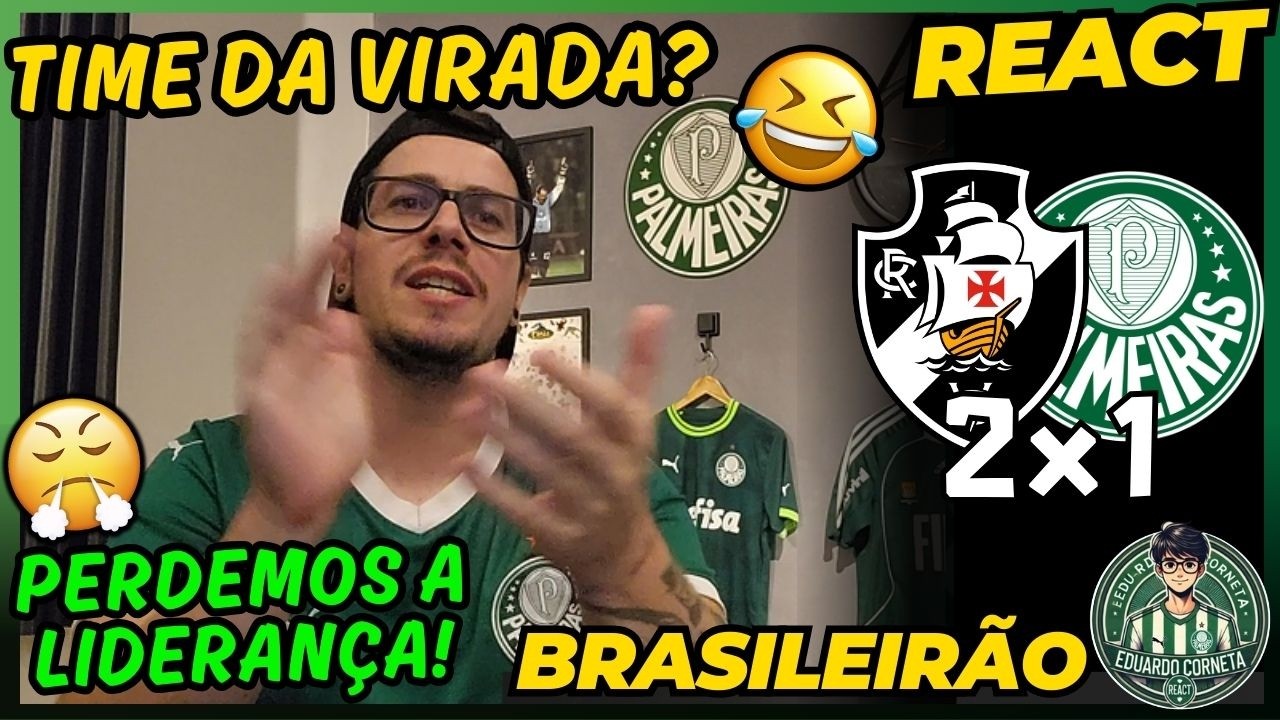 REACT VASCO 2x1 PALMEIRAS - BRASILEIRÃO 2026 - PRIMEIRA VITÓRIA DO VASCÃO NO BR