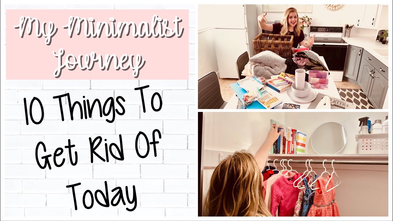 My Minimalist Journey | 10 Things To Get Rid Of Today | Declutter With Me | Minimalism