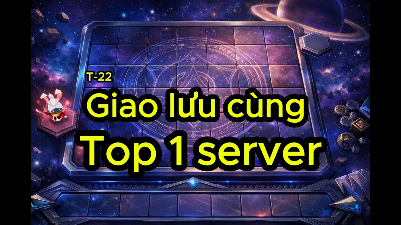 GIAO LƯU VÕ THUẬT VỚI TOP 1 SERVER - TRANG XING GÁI | Cờ Cá Chép Liên Quân S26 #22