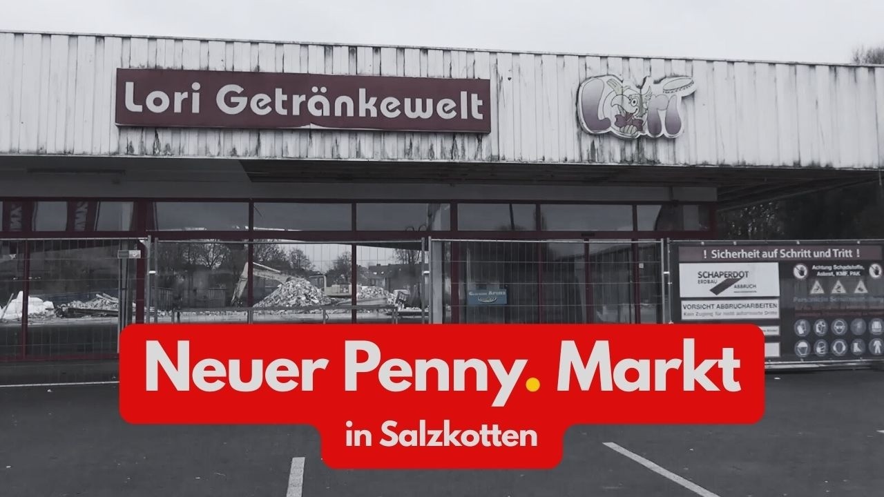 Neuer Penny Markt in Salzkotten