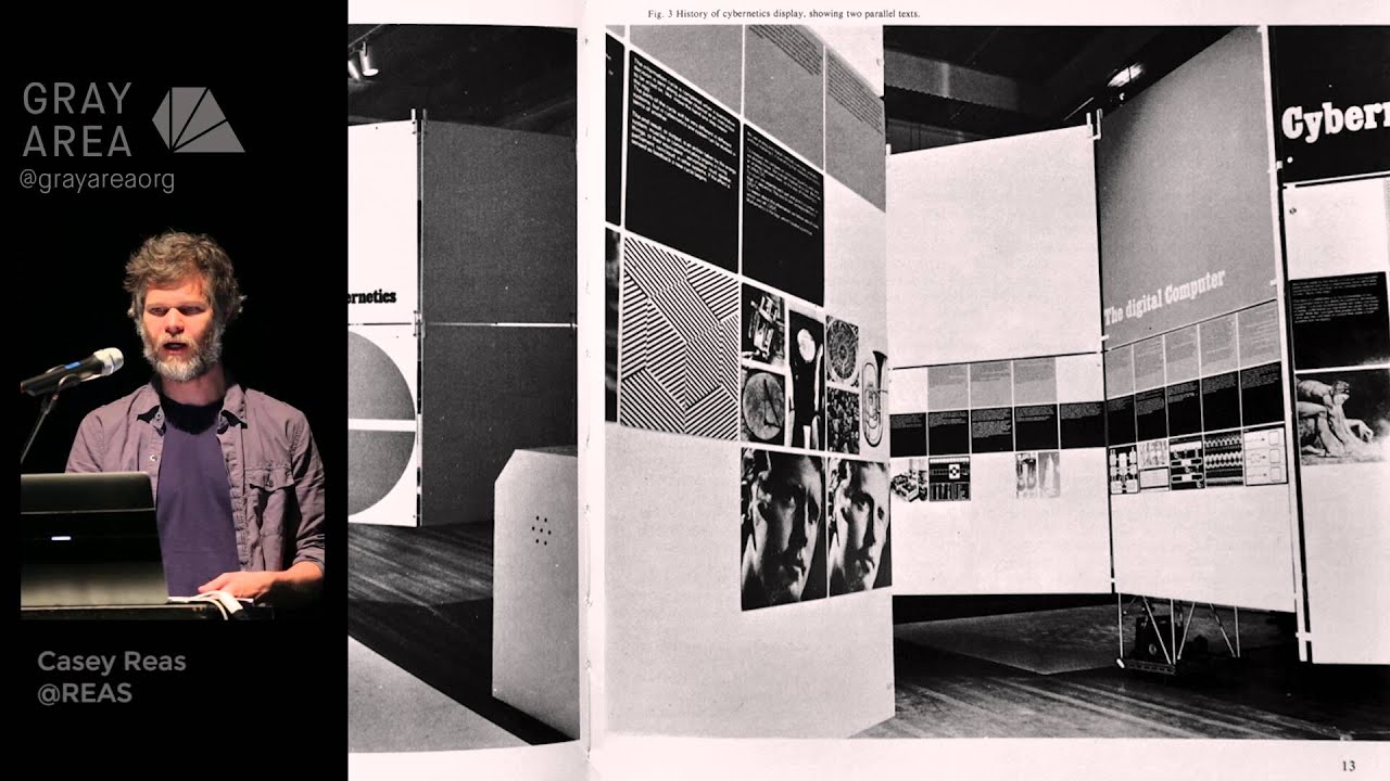 History of the Future, Art & Technology from 1965 - Yesterday | Casey Reas | The Gray Area Festival