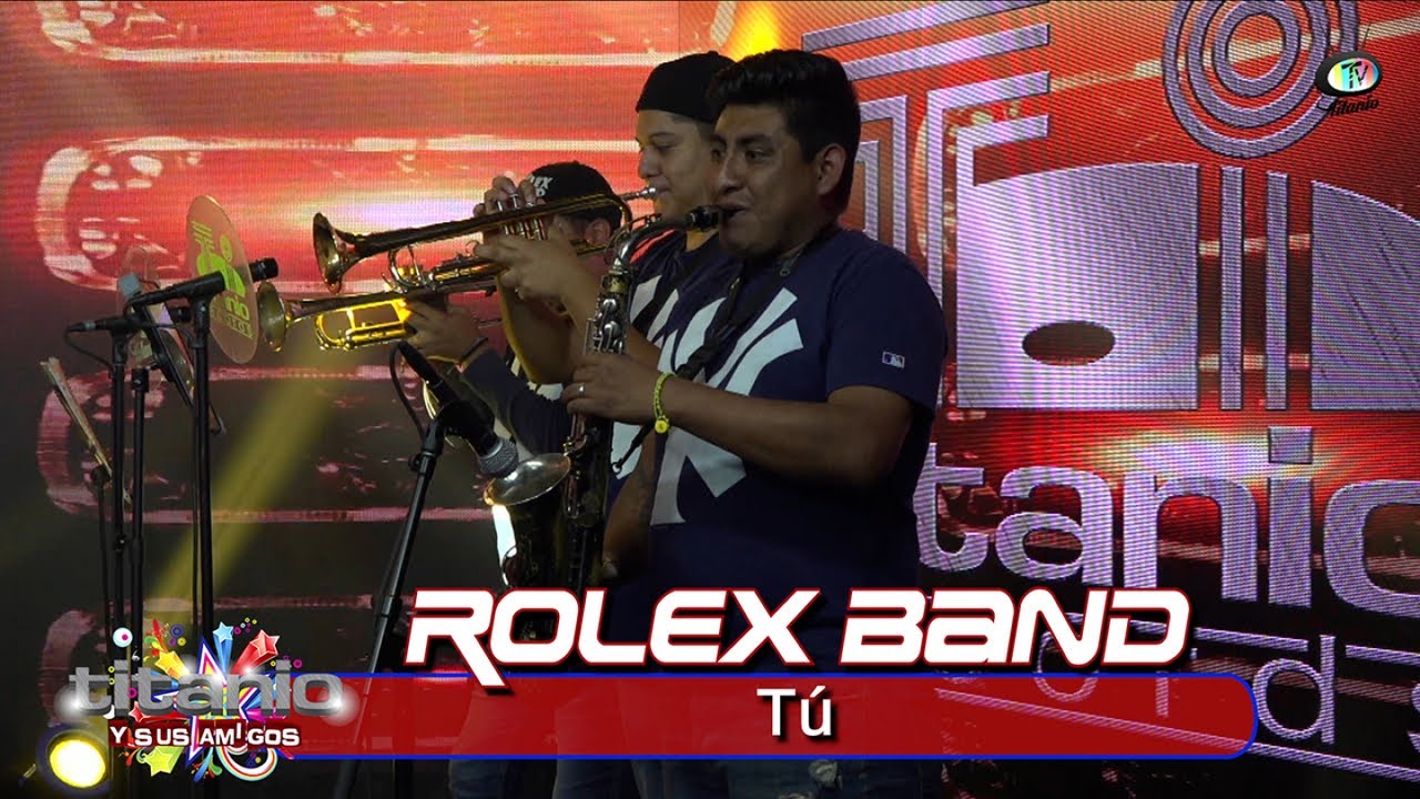Rolex Band - Tú (Video Oficial)