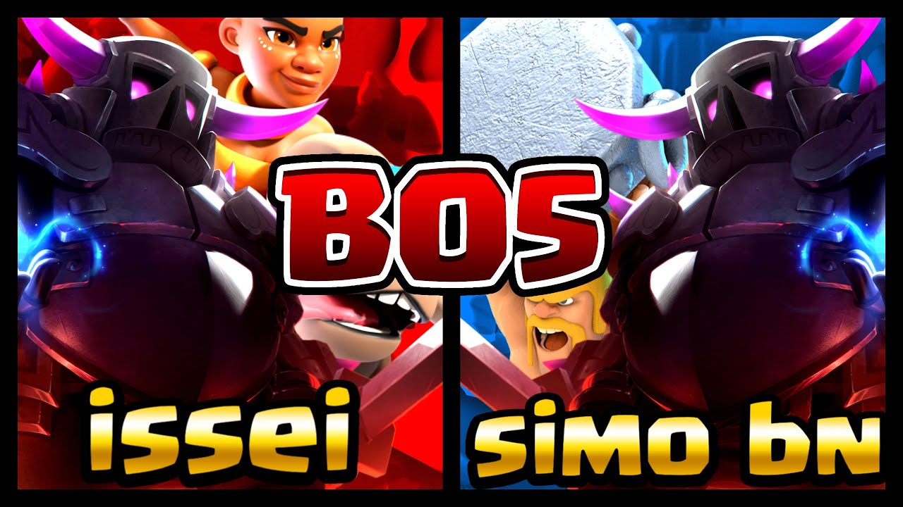BO5 Issei vs Simo Bn （PEKKA RAM vs PEKKA Bridge Spam）-Clash Royale