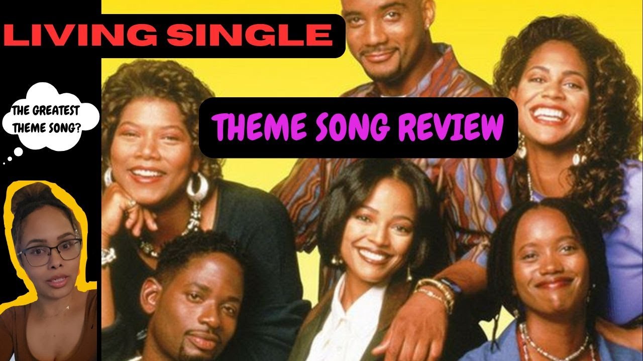 RELIVING THE LIVING SINGLE THEME SONG | "IN A 90S KIND OF WORLD" IS THIS QUEEN LATIFAH'S BEST SONG?!