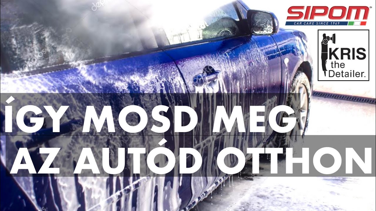 Így mosd meg az autód otthon gyorsan és hatásosan Sipom termékekkel 🔝#cardetailing #carwash