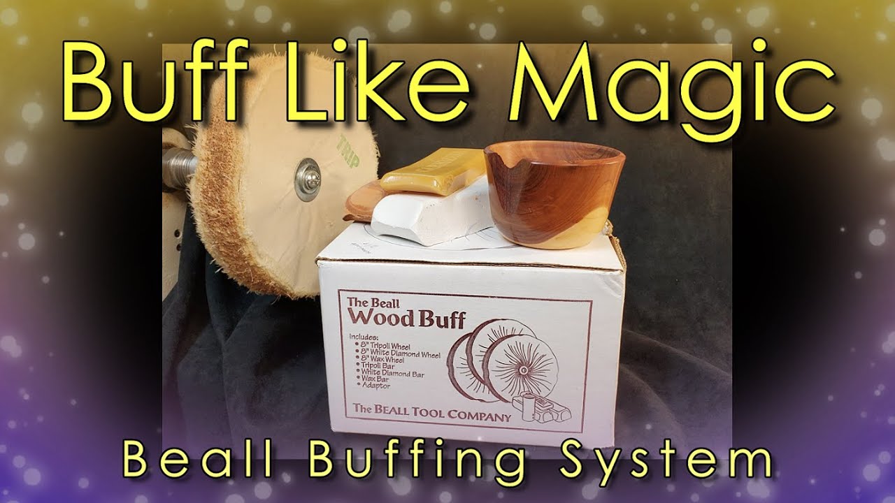 Buff Like Magic with the Beall Buffing System