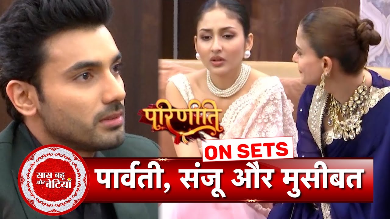 Parineetii: Will Parvati Take Her Case Back? Will Neeti Come Out Of The Jail? | SBB