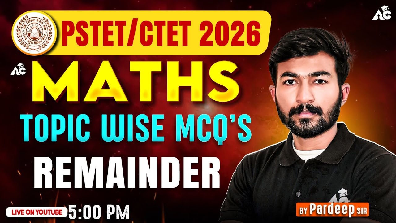 PSTET/CTET Math Exam Preparation 2026 | Remainder Topic MCQs | By Pardeep Sir