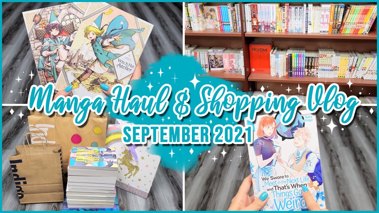 Manga Haul & Shopping Vlog: September 🛍️ 2021 [30+ Volumes!] Hauling Unboxed/Gifted/Bookstore Manga!