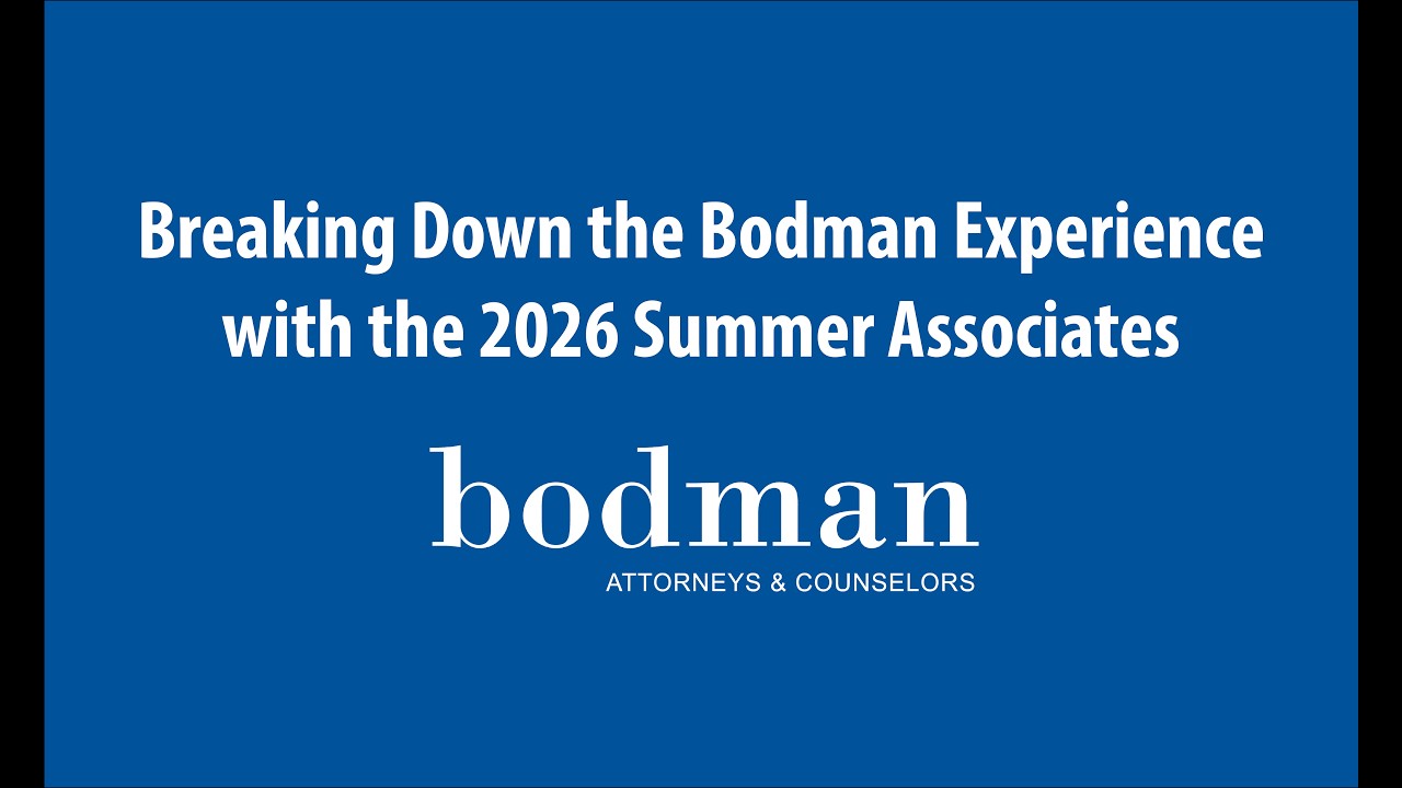 Breaking Down the Bodman Experience with the 2026 Summer Associates