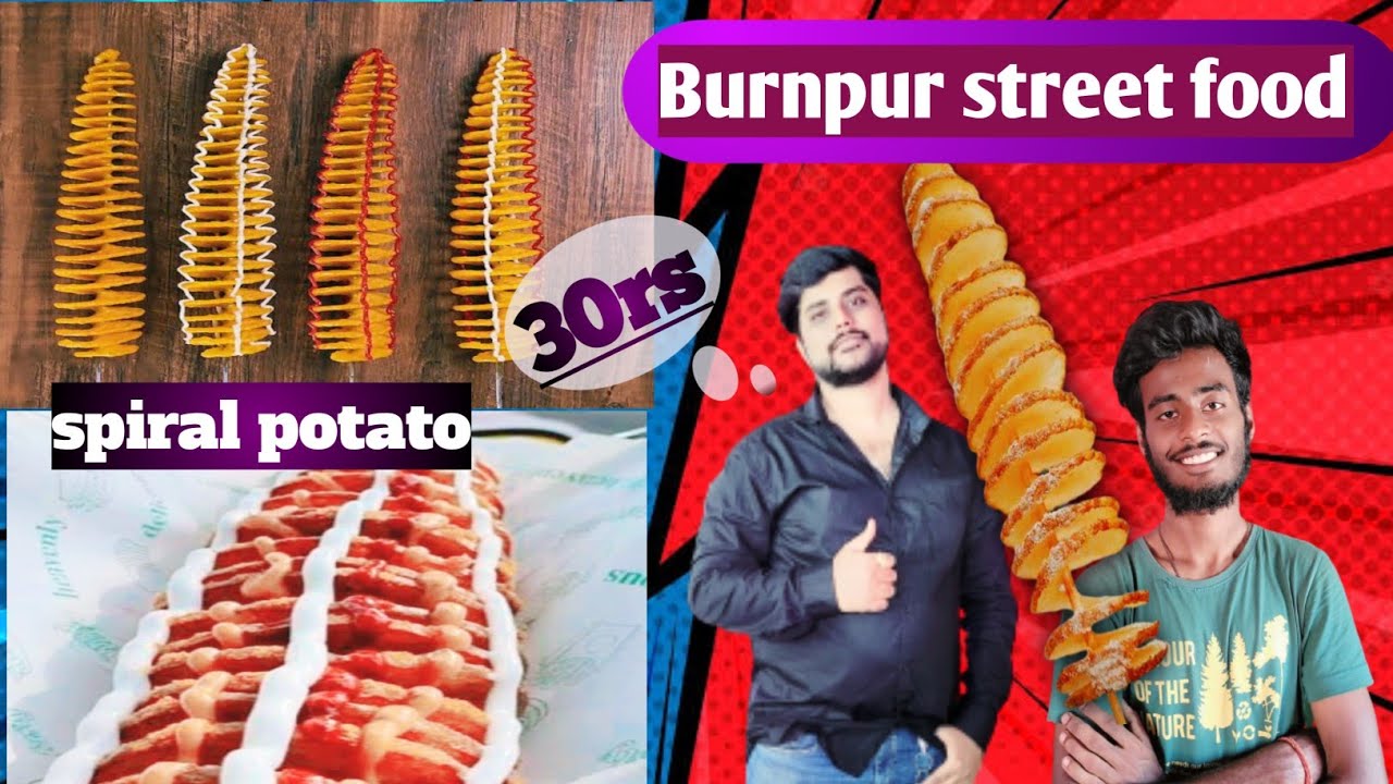 spiral potato burnpur street food burnpur bari maidan