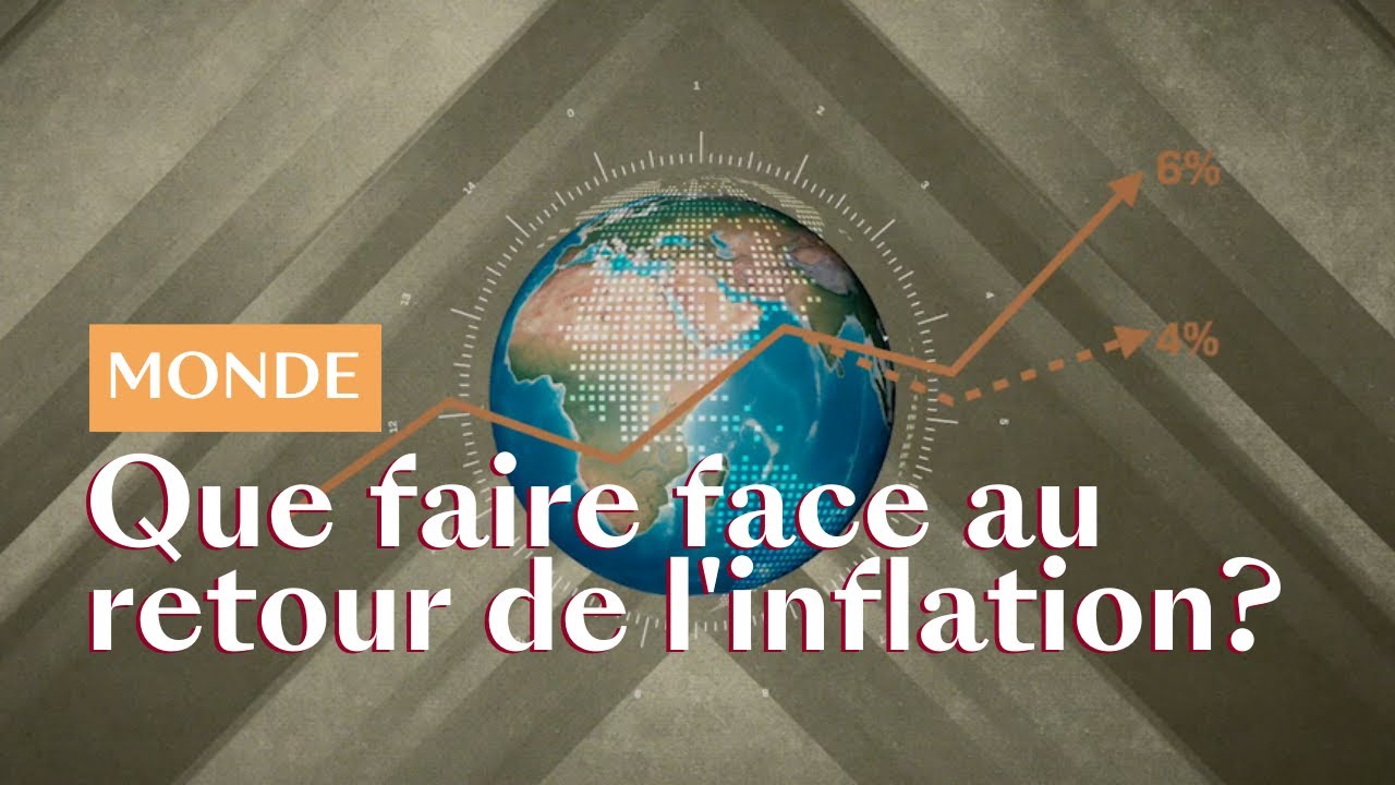 Que faire face au retour de l’inflation?