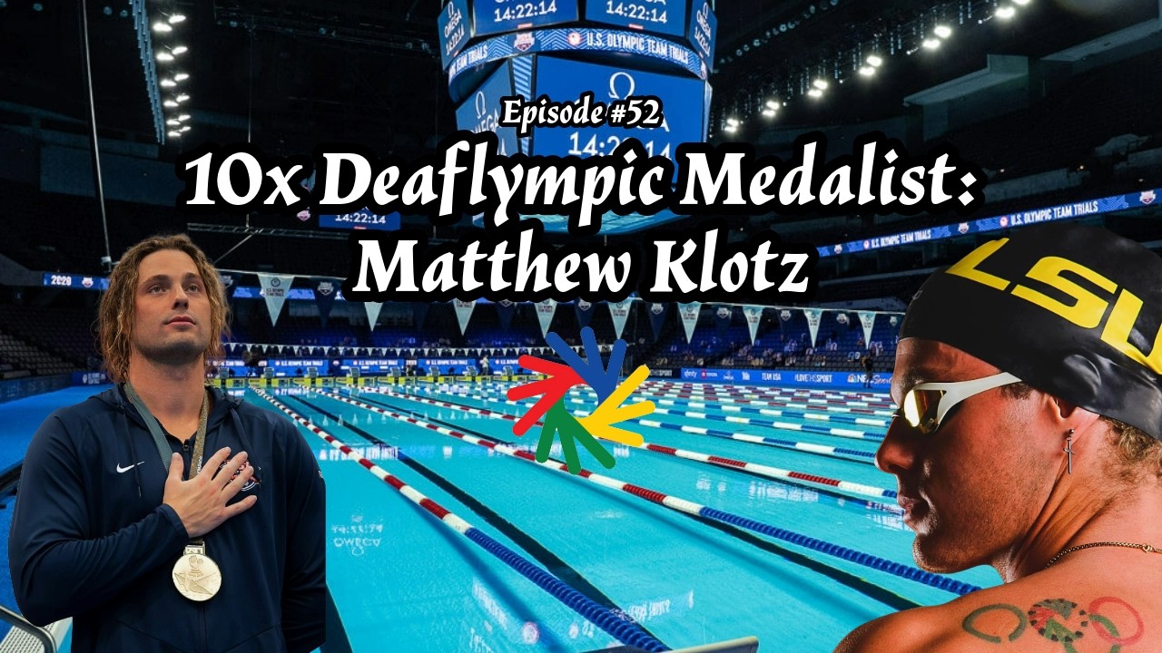10x Deaflympic Medalist: Matthew Klotz