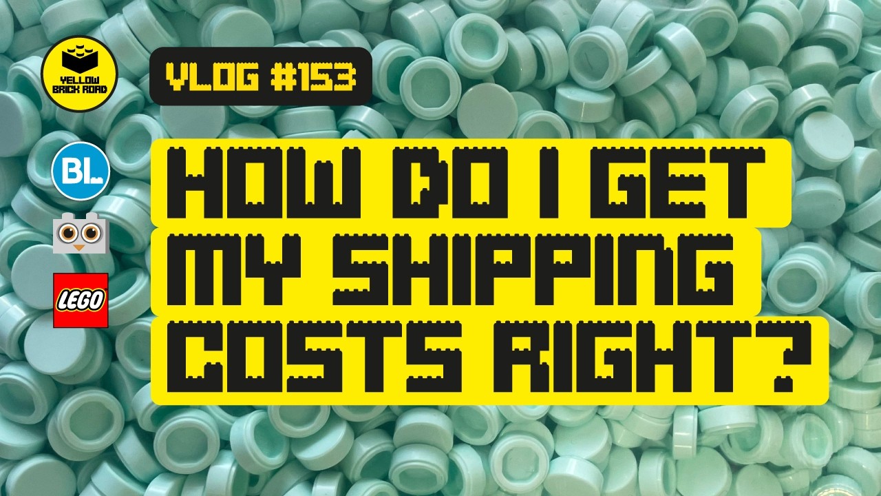 How Do I Get My Shipping Costs Right? &ndash; LEGO Bricklink Seller Vlog #153