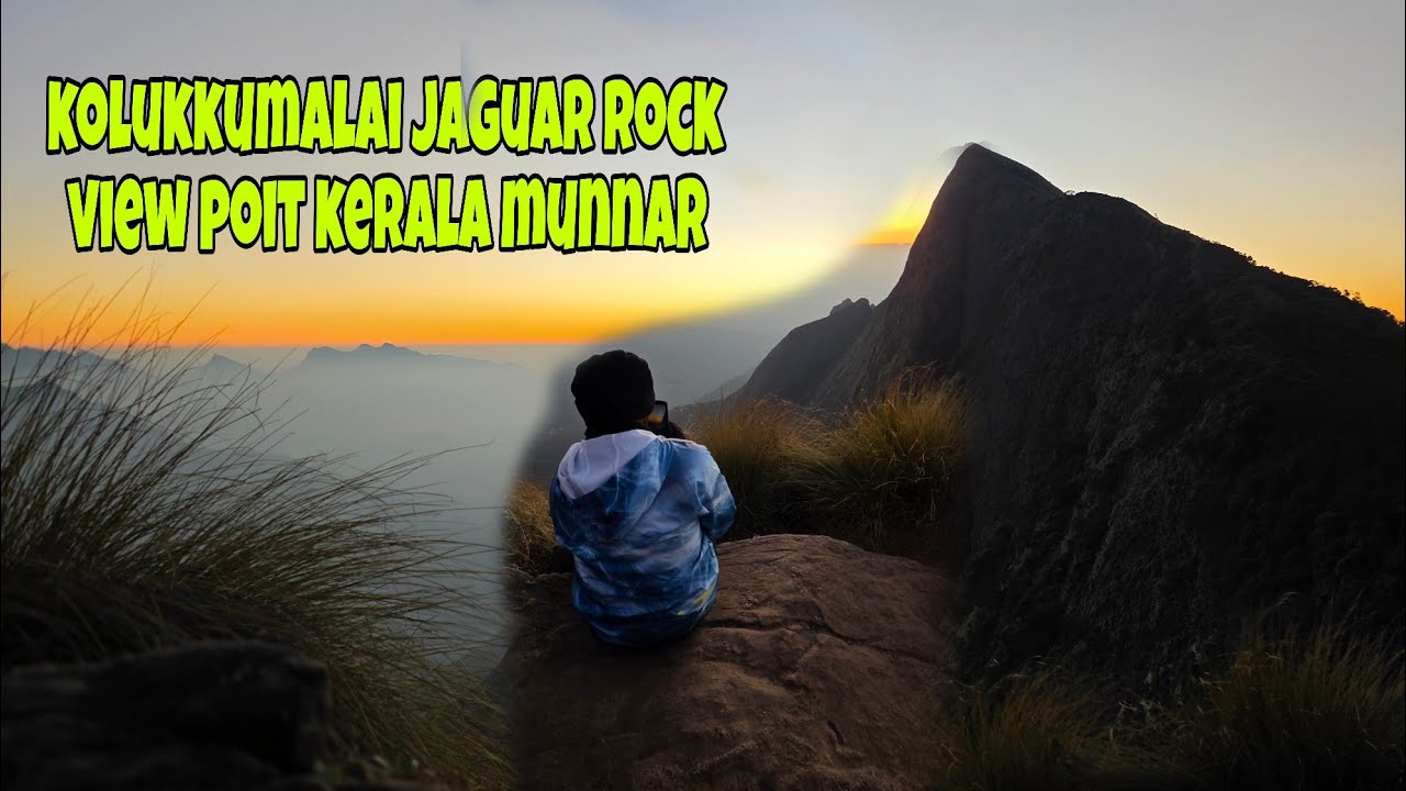 Ep 3 // kolukkumalai jaguar rock view poit kerala munnar 