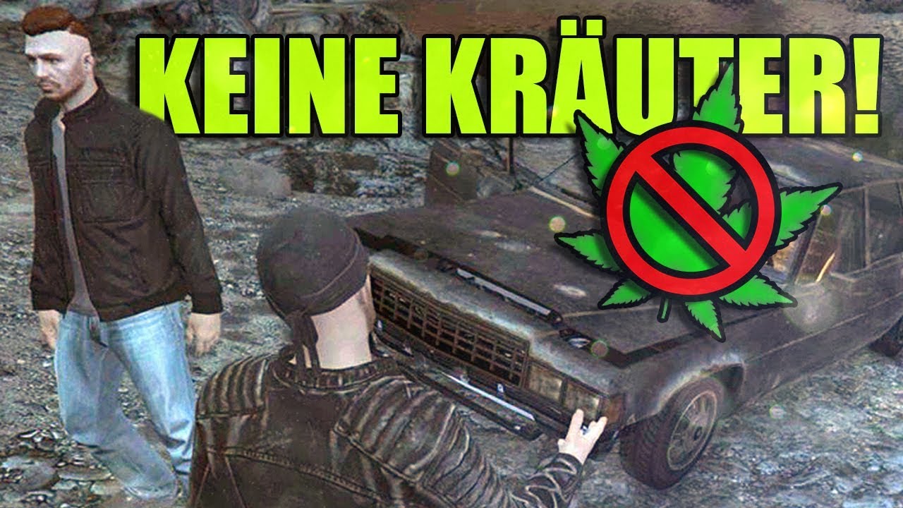 KEINE KRÄUTER! - GTA V Roleplay | Ranzratte1337
