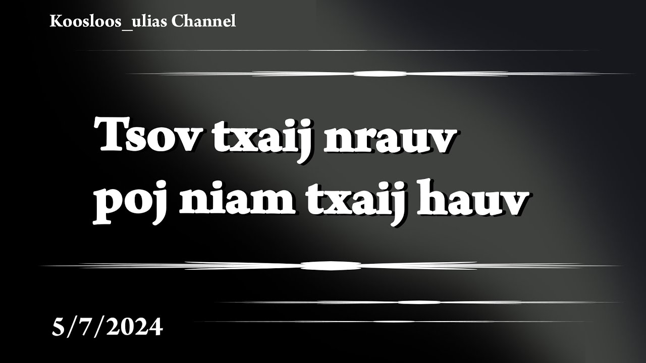 Tsov txaij nrauv poj niam txaij hauv 5/7/2024