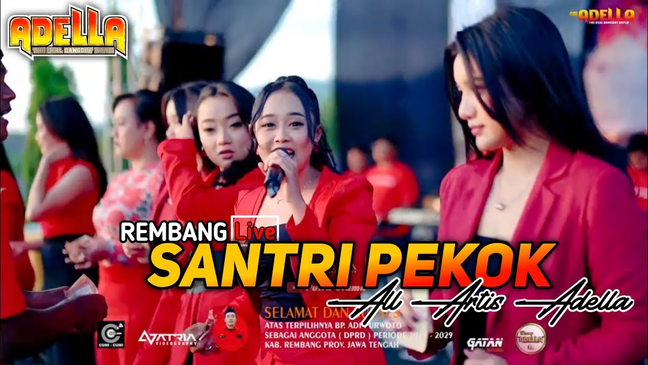 SANTRI PEKOK - ALL ARTIS OM ADELLA - LIVE REMBANG