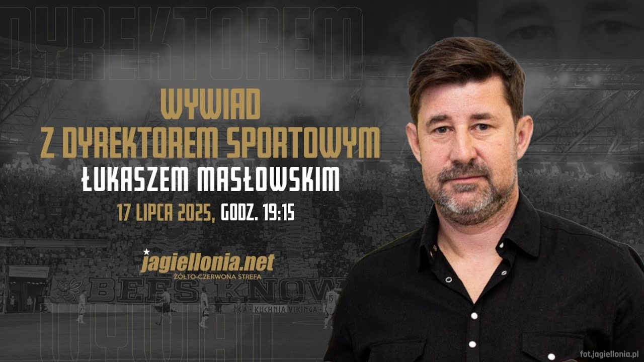 Wywiad Jagiellonia.net - Dyrektor Sportowy Jagiellonii Łukasz Masłowski