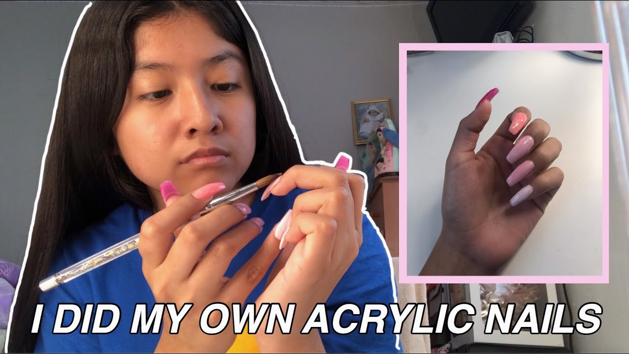 DOING MY OWN ACRYLIC NAILS FOR THE FIRST TIME