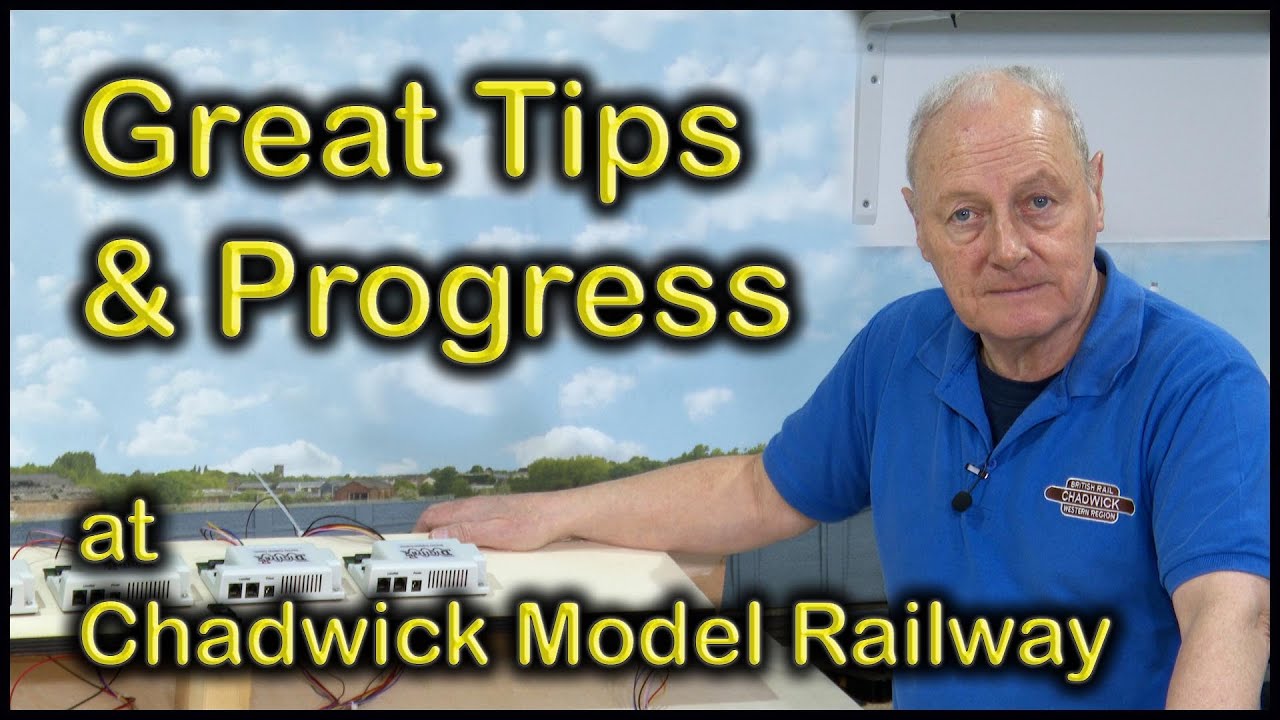 GREAT MODELLING TIPS and Layout Progress at Chadwick Model Railway | 179.
