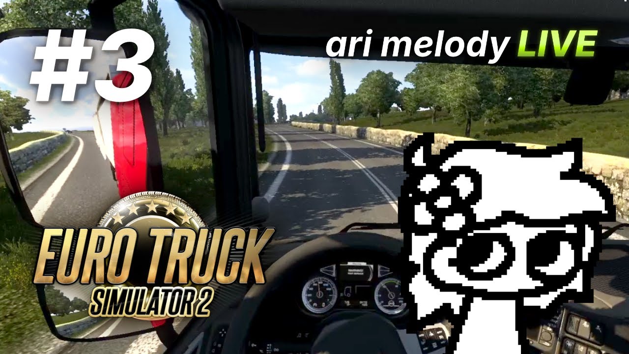 Euro Truck Simulator 2, Part 3 | ari melody LIVE 💚 | 29 sep 2025