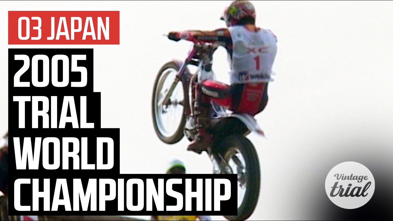 03 JAPAN 🇯🇵 | 2005 TRIAL WORLD CHAMPIONSHIP