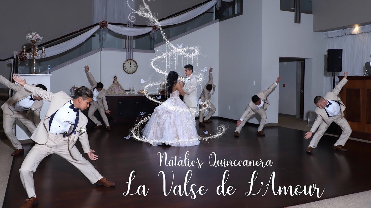 La Valse de L'Amour - Natalie's Quinceañera - Quinceañera Vals