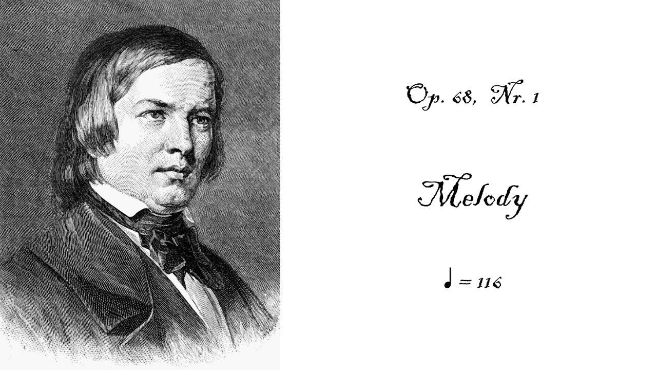 Robert Schumann Op. 68 Nr. 1 - Melody