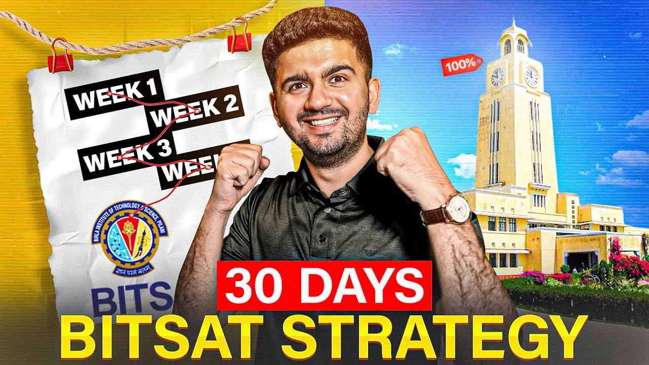 Score 300+ in 30 days : BITSAT 2025 | Preparation Strategy