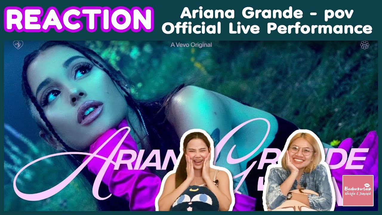 THAI REACTION Ariana Grande - pov (Official Live Performance) | ปังทั้งเสียง และ Production โคตร WOW