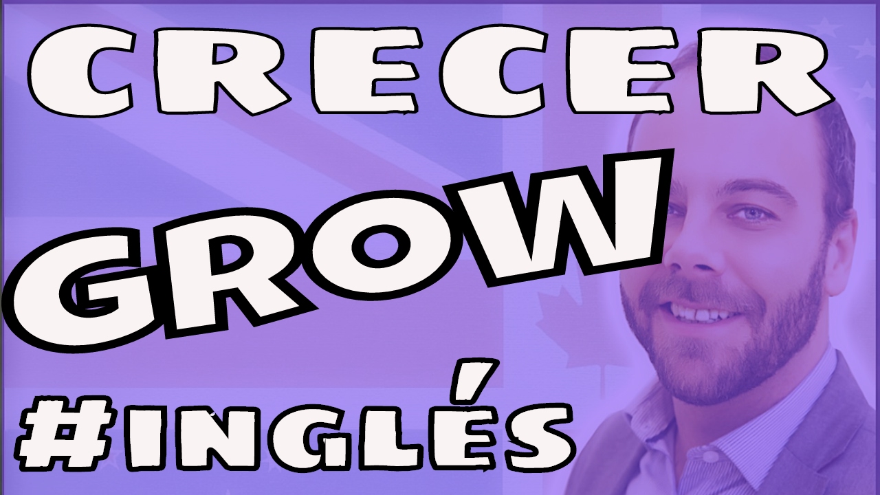 Aprende a pronunciar GROW en inglés