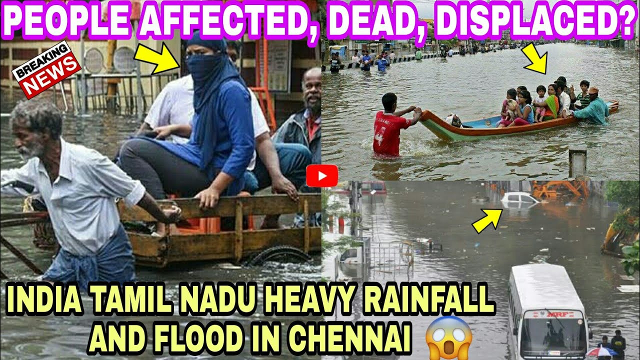 Tamil Nadu India deadly flood | rainfall | heavy floods | India | affected | weather and flood news