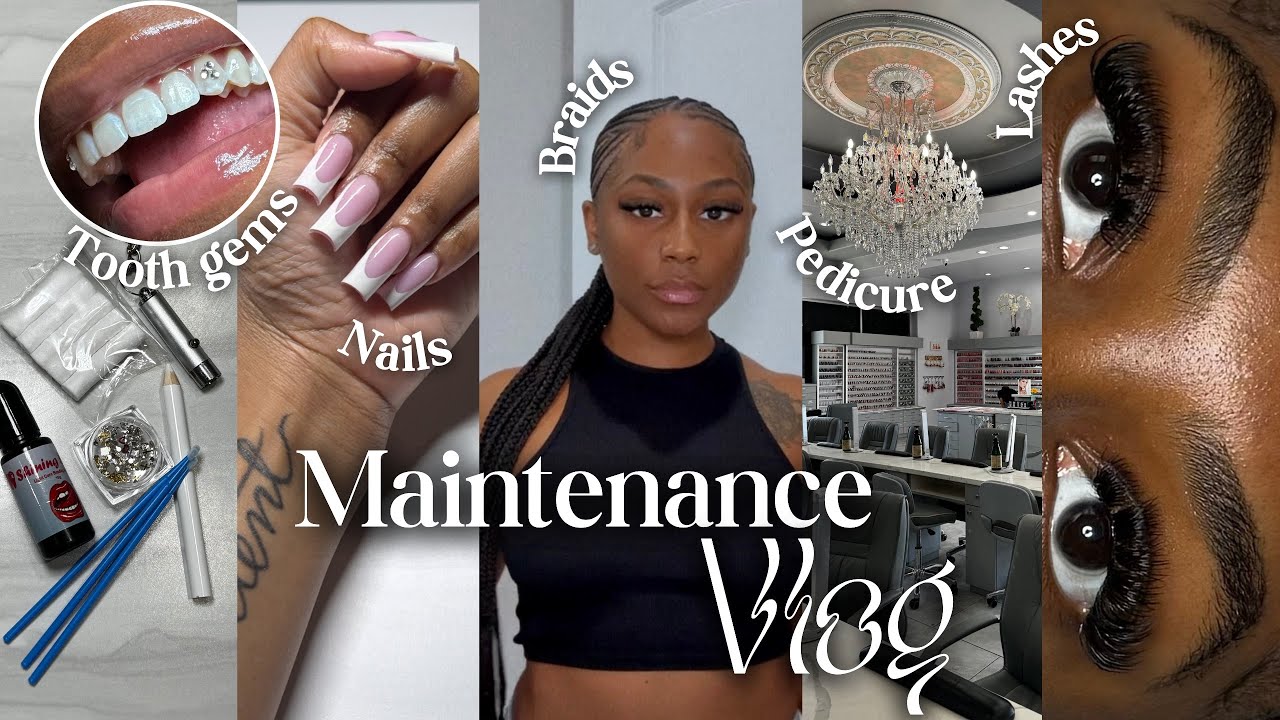 MAINTENANCE VLOG ✩ hair, nails, pedicure, lashes, tooth gems