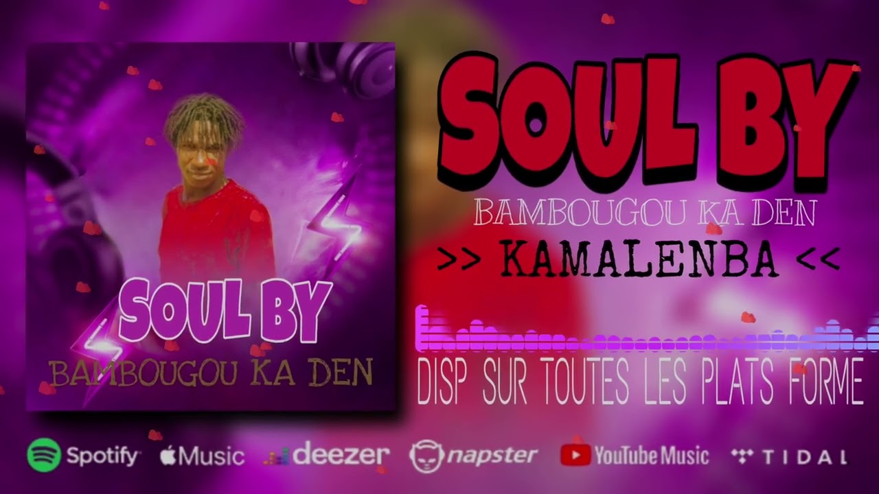 SOUL-BY_BAMBOUGOU_KA_DEN_-_KAMALENBA(2026).