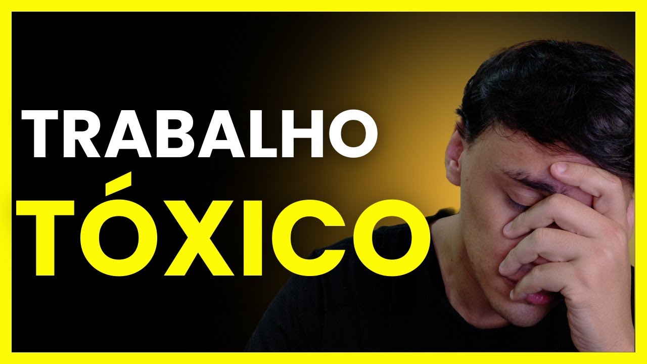 Ambiente tóxico te adoece aos poucos